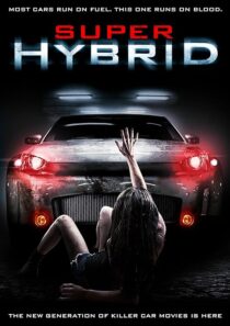 دانلود فیلم Super Hybrid 2010390025-1335220951