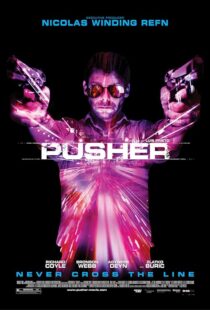 دانلود فیلم Pusher 2012389956-33780461