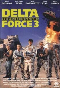 دانلود فیلم Delta Force 3: The Killing Game 1991388773-1325166124