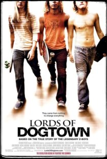 دانلود فیلم Lords of Dogtown 2005389840-189176757