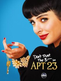دانلود سریال Don’t Trust the B—- in Apartment 23391452-1852252335