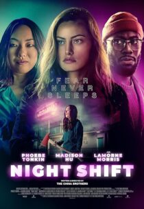 دانلود فیلم Night Shift 2023392238-444181766