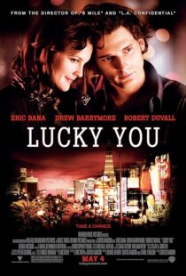 دانلود فیلم Lucky You 2007391903-1770161651