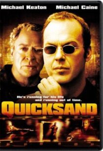 دانلود فیلم Quicksand 2003390753-1919498800