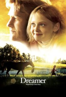 دانلود فیلم Dreamer 2005393003-1743183822
