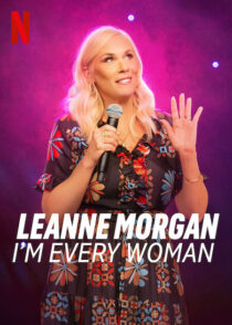 دانلود فیلم Leanne Morgan: I’m Every Woman 2023390993-610757695