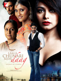 دانلود فیلم هندی Laaga Chunari Mein Daag: Journey of a Woman 2007390124-533547075