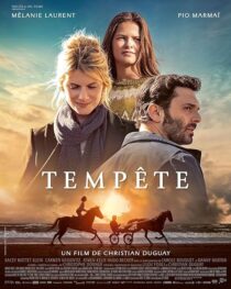 دانلود فیلم Ride Above (Tempete) 2022393543-1762402605