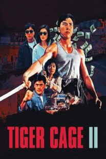 دانلود فیلم Tiger Cage II 1990390925-50617452
