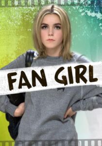دانلود فیلم Fan Girl 2015391838-533506840