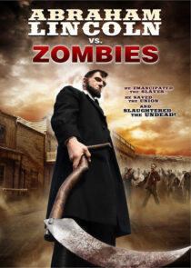 دانلود فیلم Abraham Lincoln vs. Zombies 2012395822-17659658