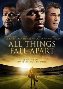 دانلود فیلم All Things Fall Apart 2011396355-1755896450