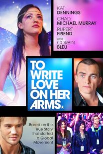دانلود فیلم To Write Love on Her Arms 2012395490-1775143950
