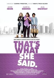 دانلود فیلم That’s What She Said 2012395444-57427545