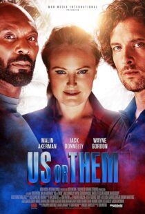 دانلود فیلم Us or Them 2023393937-1673720033