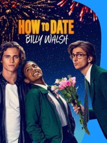 دانلود فیلم How to Date Billy Walsh 2024395416-1444341055