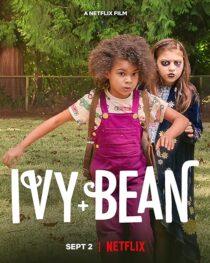 دانلود فیلم Ivy and Bean 2022395551-551250996