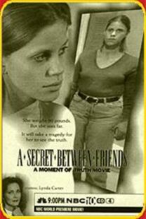 دانلود فیلم A Secret Between Friends: A Moment of Truth Movie 1996394797-2056557280