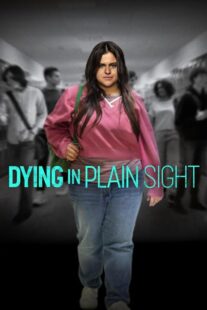 دانلود فیلم Dying in Plain Sight 2024396275-113668732