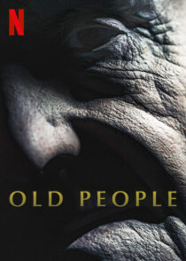 دانلود فیلم Old People 2022395502-588855410