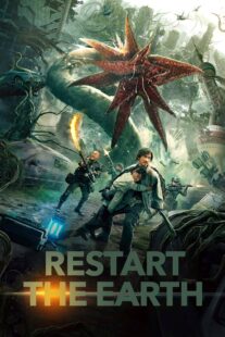 دانلود فیلم Restart the Earth 2021395618-1944116877