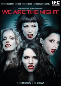 دانلود فیلم We Are the Night 2010395304-1475897108
