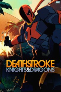 دانلود انیمیشن Deathstroke: Knights & Dragons 2020398659-289151169