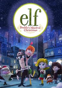 دانلود انیمیشن Elf: Buddy’s Musical Christmas 2014397891-1942088910