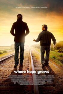 دانلود فیلم Where Hope Grows 2014397707-952036362