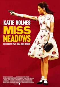 دانلود فیلم Miss Meadows 2014397013-1674328219