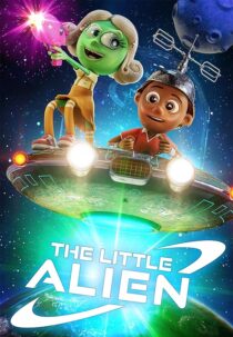 دانلود انیمیشن The Little Alien 2022400073-983718801