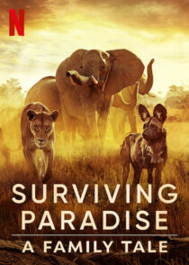 دانلود مستند Surviving Paradise: A Family Tale 2022396906-123129323