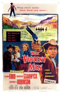 دانلود فیلم The Violent Men 1955399525-1933345748