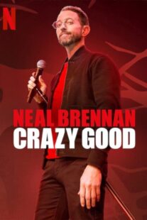 دانلود فیلم Neal Brennan: Crazy Good 2024398439-1817358038