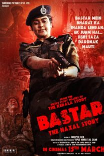 دانلود فیلم هندی Bastar: The Naxal Story 2024399336-348165848