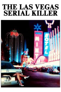 دانلود فیلم Las Vegas Serial Killer 1986398830-2073309772
