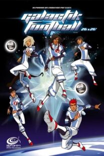 دانلود انیمیشن Galactik Football399756-257339554