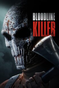 دانلود فیلم Bloodline Killer 2024398735-215374002