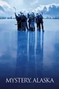 دانلود فیلم Mystery, Alaska 1999402859-1678697566