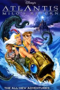 دانلود انیمیشن Atlantis: Milo’s Return 2003402941-1994918807