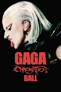 دانلود فیلم Gaga Chromatica Ball 2024400855-1374353981