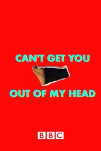 دانلود سریال Can’t Get You Out of My Head400629-186100604