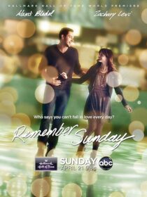 دانلود فیلم Remember Sunday 2013402613-1863092827