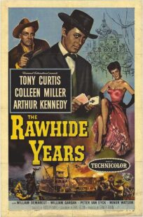دانلود فیلم The Rawhide Years 1956401510-277205460