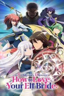 دانلود انیمه An Archdemon’s Dilemma: How to Love Your Elf Bride400507-673425527