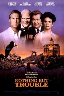 دانلود فیلم Nothing But Trouble 1991401896-542111364
