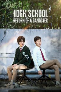 دانلود سریال کره‌ای High School Return of a Gangster401354-2019190827