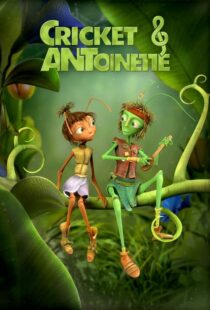 دانلود انیمیشن Cricket & Antoinette 2023400628-1722781320