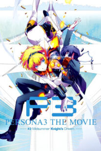 دانلود انیمه Persona 3 the Movie: #2 Midsummer Knight’s Dream 2014400993-1066361182