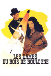 دانلود فیلم Les dames du bois de Boulogne 1945402096-237986106